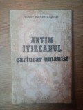 ANTIM IVIREANUL - CARTURAR UMANIST de FANNY DJINDJIHASVILI , 1982