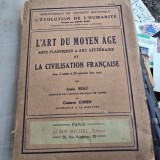 LART DU MOYEN AGE ET LA CIVILISATION FRANCAISE - LOUIS REAU