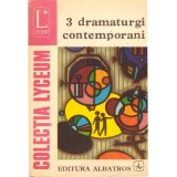 - 3 dramaturgi contemporani (Aurel Baranga, Paul Everac, Horia Lovinescu) - 136224