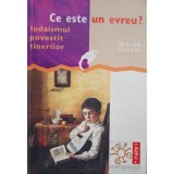 Marek Halter - Ce este un evreu? (Editia: 2000)