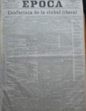 Ziarul Epoca, 10 Noiembrie 1899 ; Conferinta de la Clubul Liberal