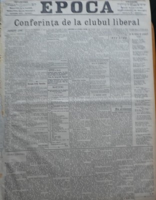 Ziarul Epoca, 10 Noiembrie 1899 ; Conferinta de la Clubul Liberal foto