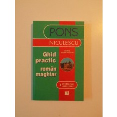 GHID PRACTIC ROMAN MAGHIAR de AGNES DEGEN - POLGAR , 2007