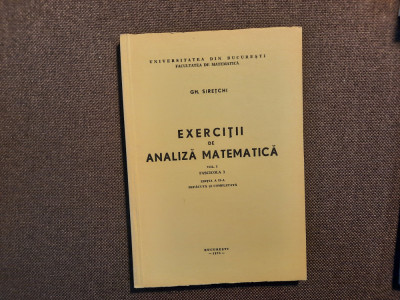 Gh. Siretchi - Exercitii de analiza matematica, vol. 1 fascicola 3 foto