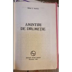 Mihai C. Vornicu - Amintiri de Drumetie