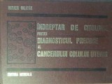 INDREPTAR DE CITOLOGIE PENTRU DIAGNOSTICUL PRECOCE AL CANCERULUI COLULUI UTERIN-NATALIA GALATAR-355574