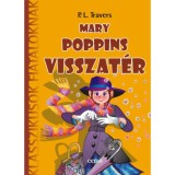Mary Poppins visszat&eacute;r - P. L. Travers