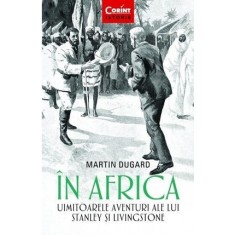 &Icirc;n Africa. Uimitoarele aventuri ale lui Stanley și Livingstone