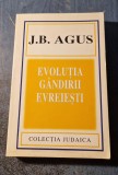 Evolutia gandirii evreiesti J. B. Agus