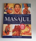 Lucy Lidell &ndash; Masajul .Ghid practic de tehnici orientale si occidentale de masaj
