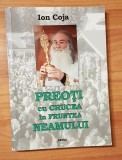 Preoti cu crucea in fruntea neamului de Ion Coja