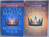 (C517) GEORGE R.R. MARTIN - INCLESTAREA REGILOR (2 VOL.)