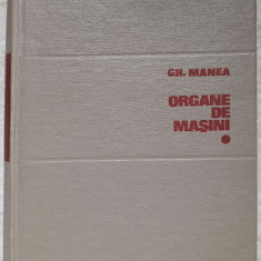 ORGANE DE MASINI VOL.1-GHEORGHE MANEA