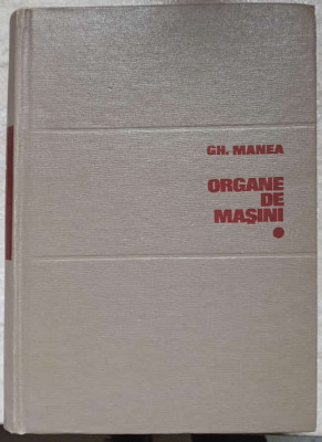 ORGANE DE MASINI VOL.1-GHEORGHE MANEA foto