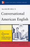 McGraw-Hill&#039;s Conversational American English: The Illustrated Guide to Everyday Expressions of American English