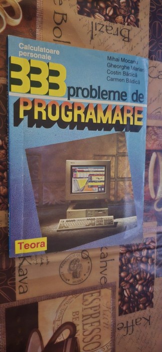 Mihai Mocanu Gheorghe Marian Costin Badica Carmen Badica - 333 Probleme de Programare Pascal