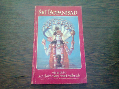 Sri Isopanisad, cartea sfanta a mantrelor, Mila Sa Divina, Krisna, Hari Krishna foto