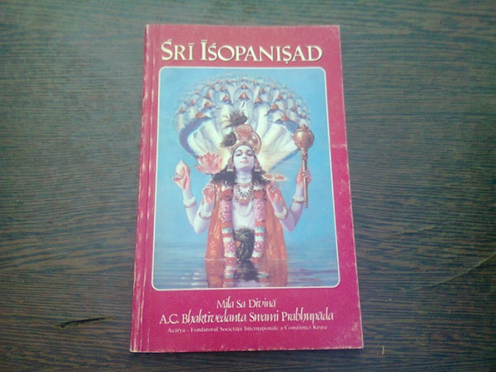 Sri Isopanisad, cartea sfanta a mantrelor, Mila Sa Divina, Krisna, Hari Krishna