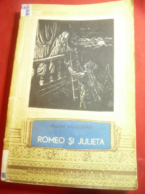Shakespeare - Romeo si Julieta - Ed.1956 ,trad.St.O.Iosif si Al.Philippide ,180p foto