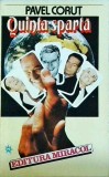 Pavel Corut - Quinta sparta