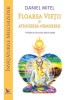 Floarea Vietii si atingerea nemuririi: Invataturile Melchizedek - Daniel Mitel, Carte Spiritualitate, Ezoterism