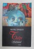 TALPI , SOTRONUL de NICHITA DANILOV , 2004