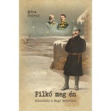 Filk&oacute; meg &eacute;n - M&oacute;ra Ferenc