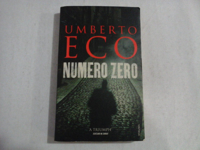 NUMERO ZERO (in limba engleza) - UMBERTO ECO
