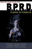 B.P.R.D. Vol. 2 - Plague of Frogs | Mike Mignola, Dark Horse Comics