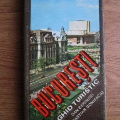 Dan Berindei - Bucuresti. Ghid turistic (1978, editie cartonata)