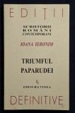 Triumful paparudei - Ioana Ieronim Contine dedicatie si semnatura autoarei