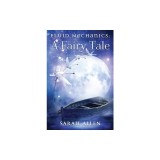 Fluid Mechanics: A Fairy Tale