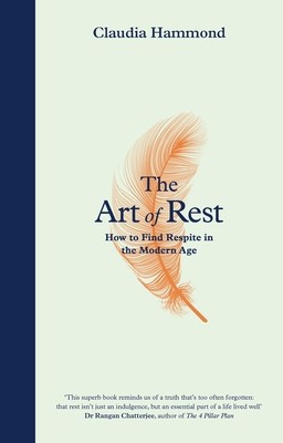 The Art of Rest: How to Find Respite in the Modern Age foto