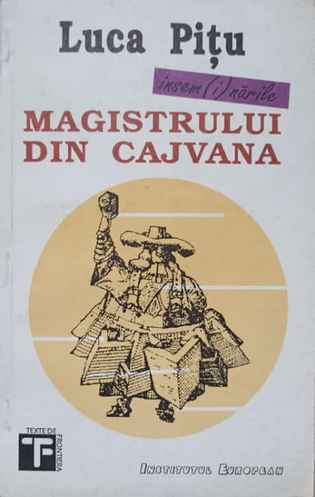 INSEMNARILE MAGISTRULUI DIN CAJVANA-LUCA PITU-260665