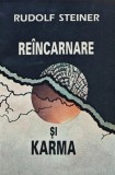 Cumpara ieftin Reincarnare si Karma - 1993 - Rudolf Steiner (T258)