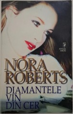 Diamantele vin din cer ? Nora Roberts foto