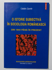 Catalin Zamfir - O istorie subiectiva in sociologia romaneasca din 1944 pana... foto