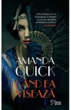 Cand ea viseaza - Amanda Quick