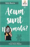 Acum sunt normala? - Holly Bourne, 2020