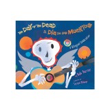 The Day of the Dead/El Dia de Los Muertos