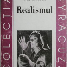 Realismul. Elemente de critica, de istorie si de poetica – Guy Larroux