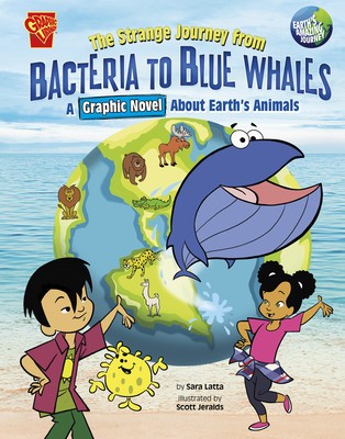 The Strange Journey from Bacteria to Blue Whales: A Graphic Novel about Earth&amp;#039;s Animals foto