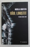 RIUL LINISTIT de NICOLA GRIFFITH , 2005
