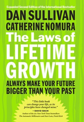 The Laws of Lifetime Growth: Always Make Your Future Bigger Than Your Past foto