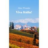 Viva It&aacute;lia! - Alice Wonder