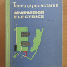 C. Steinberg - Teoria și proiectarea aparatelor electrice ( vol. 1 )