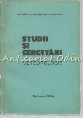 Studii Si Cercetari. Meteorologie - 1985