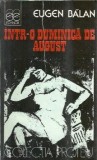 Intr-o duminica de august - Eugen Balan