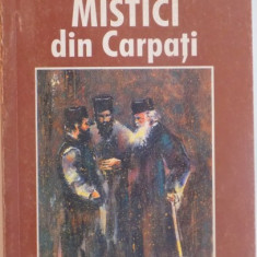 MISTICI DIN CARPATI SI ALTI OAMENI SLAVITI DIN ISTORIA MANTUIRII de VASILE ANDRU, 1998