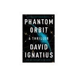 Phantom Orbit: A Thriller